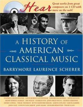 Hardcover A History of American Classical Music Book