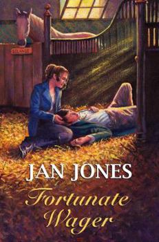 Fortunate Wager - Book #3 of the Newmarket Regency