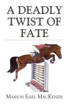 Paperback A Deadly Twist of Fate Book