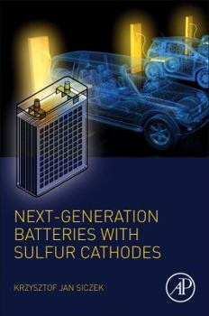 Paperback Next-Generation Batteries with Sulfur Cathodes Book
