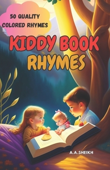 Paperback Kiddy Book Rhymes: (50 Quality Printed Rhymes) [Large Print] Book