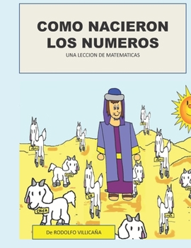 Paperback Cómo nacieron los números: Una lección de Matemáticas [Spanish] Book