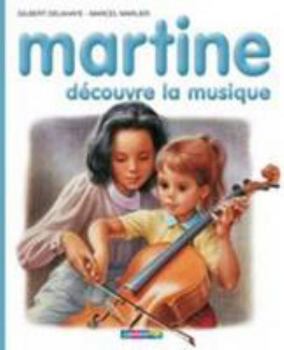 Hardcover Martine découvre la musique [French] Book