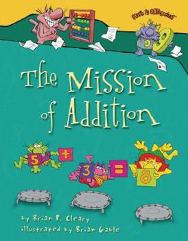 The Mission of Addition (Math Is Categorical) - Book  of the Math is CATegorical