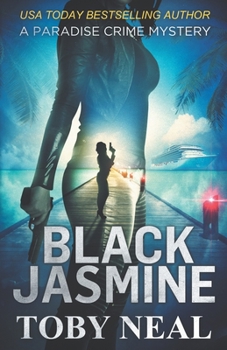 Black Jasmine - Book #3 of the Paradise Crime Mysteries (Lei Crime)