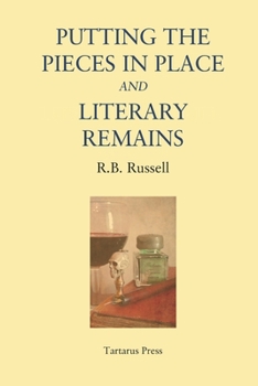 Paperback Putting the Pieces in Place and Literary Remains Book