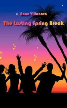 Paperback The Lasting Spring Break Book