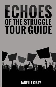 Paperback Echoes of the Struggle Tour Guide Book