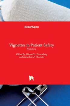 Hardcover Vignettes in Patient Safety: Volume 2 Book