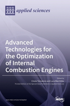 Hardcover Advanced Technologies for the Optimization of Internal Combustion Engines Book
