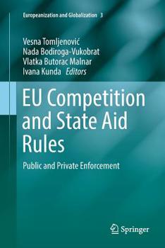 Paperback EU Competition and State Aid Rules: Public and Private Enforcement Book