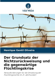 Paperback Der Grundsatz der Nichtzurückweisung und die gegenwärtige Flüchtlingskrise [German] Book