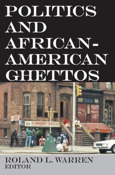 Paperback Politics and African-American Ghettos Book