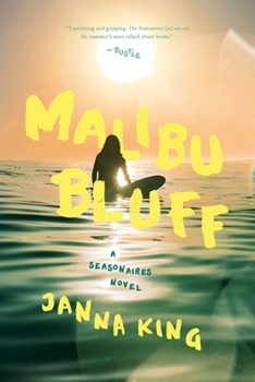 Malibu Bluff: A Seasonaires Novel: The Seasonaires Series, book 2 - Book #2 of the Seasonaires