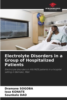 Paperback Electrolyte Disorders in a Group of Hospitalized Patients Book