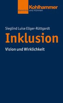 Paperback Inklusion: Vision Und Wirklichkeit [German] Book