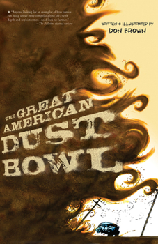 Paperback The Great American Dust Bowl: A Graphic Novel Book