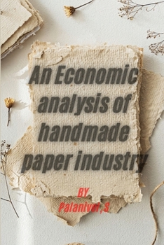 Paperback An Economic analysis of handmade paper industry Book