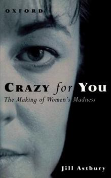 Paperback Crazy for You: The Making of Women's Madness Book