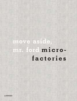 Hardcover Microfactories: Move Aside MR Ford Book