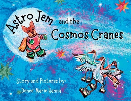 Paperback Astro Jem and the Cosmos Cranes Book