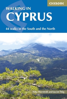 Paperback Walking in Cyprus: 44 Walks in the South and the North Book