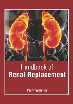 Hardcover Handbook of Renal Replacement Book