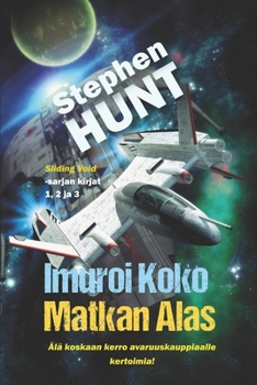 Paperback Imuroi Koko Matkan Alas [Finnish] Book