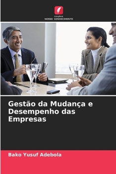Paperback Gestão da Mudança e Desempenho das Empresas [Portuguese] Book