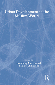 Hardcover Urban Development in the Muslim World Book