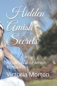 Paperback Hidden Amish Secrets: A collection of Amish Romance Book