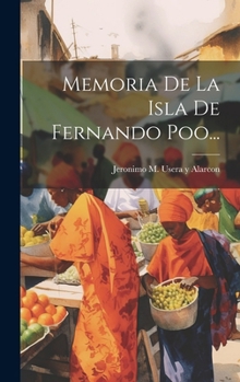 Hardcover Memoria De La Isla De Fernando Poo... [Spanish] Book