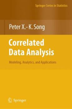 Hardcover Correlated Data Analysis: Modeling, Analytics, and Applications Book