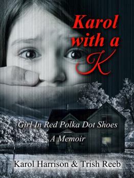 Paperback Karol with a K: Girl in Red Polka Dot Shoes Book