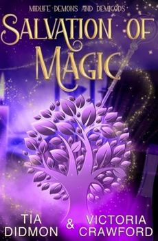 Paperback Salvation of Magic: Paranormal Women's Fiction Book