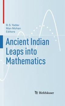 Hardcover Ancient Indian Leaps Into Mathematics Book
