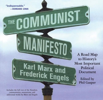 Paperback The Communist Manifesto: A Road Map to History's Most Important Political Document Book