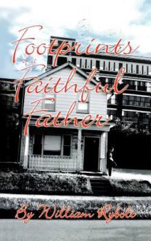 Paperback Footprints of a Faithful Father Book