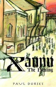 Xannu - The Healing - Book #2 of the Xannu