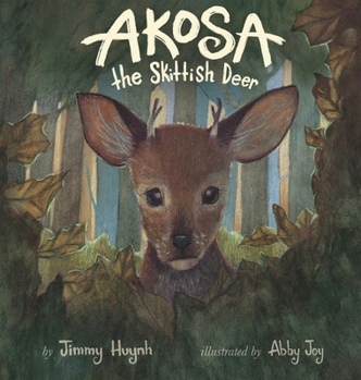 Hardcover Akosa the Skittish Deer Book