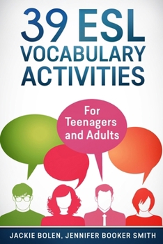 Paperback 39 ESL Vocabulary Activities: For Teenagers and Adults Book