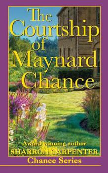 Paperback The Courtship of Maynard Chance Book