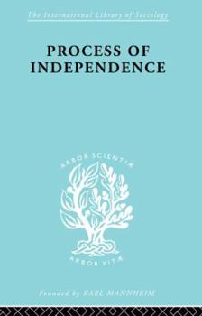 Paperback Process Of Independence Ils 51 Book