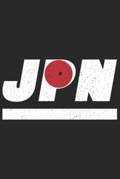 JPN: Japan Notizbuch mit punktraster 120 Seiten in weiß. Notizheft mit der japanischer Flagge (German Edition)