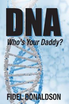 Paperback DNA: Who's Your Daddy? Book