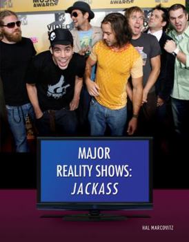 Jackass - Book  of the Major Reality Shows
