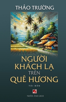 Paperback Người Khách Lạ Trên Quê Hương (softcover - 2024 edition) [Vietnamese] Book