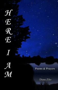 Paperback Here I Am: Poems & Prayers Book