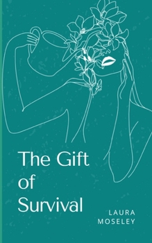 Paperback The Gift of Survival Book