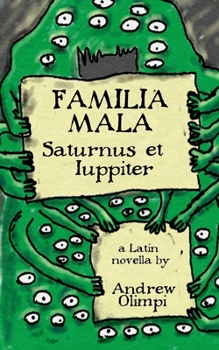 Paperback Familia Mala: Saturnus et Iuppiter [Latin] Book